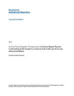 School psychologists' perspectives on school based factors contributing to the academic achievement of African American adolescent males